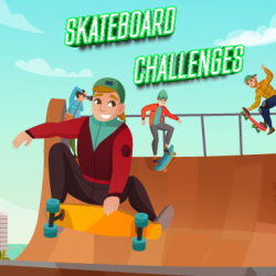 Skateboard Challenges