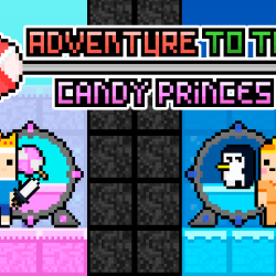 Adventure To The Candy Princes