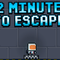 2 Minutes to Escape