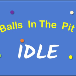 IDLE: Balls In The Pit